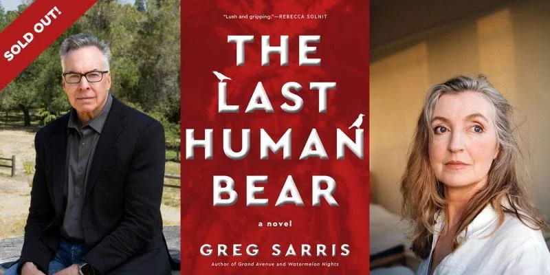Greg Sarris and Rebecca Solnit Present The Last Human Bear