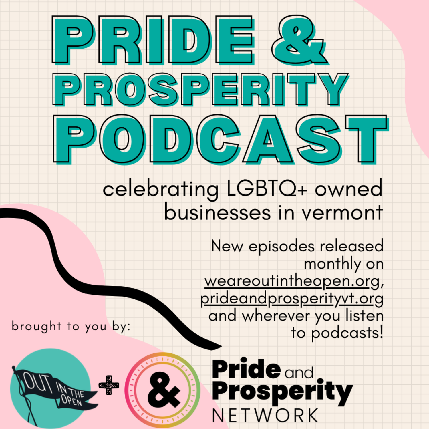 Pride & Prosperity Podcast