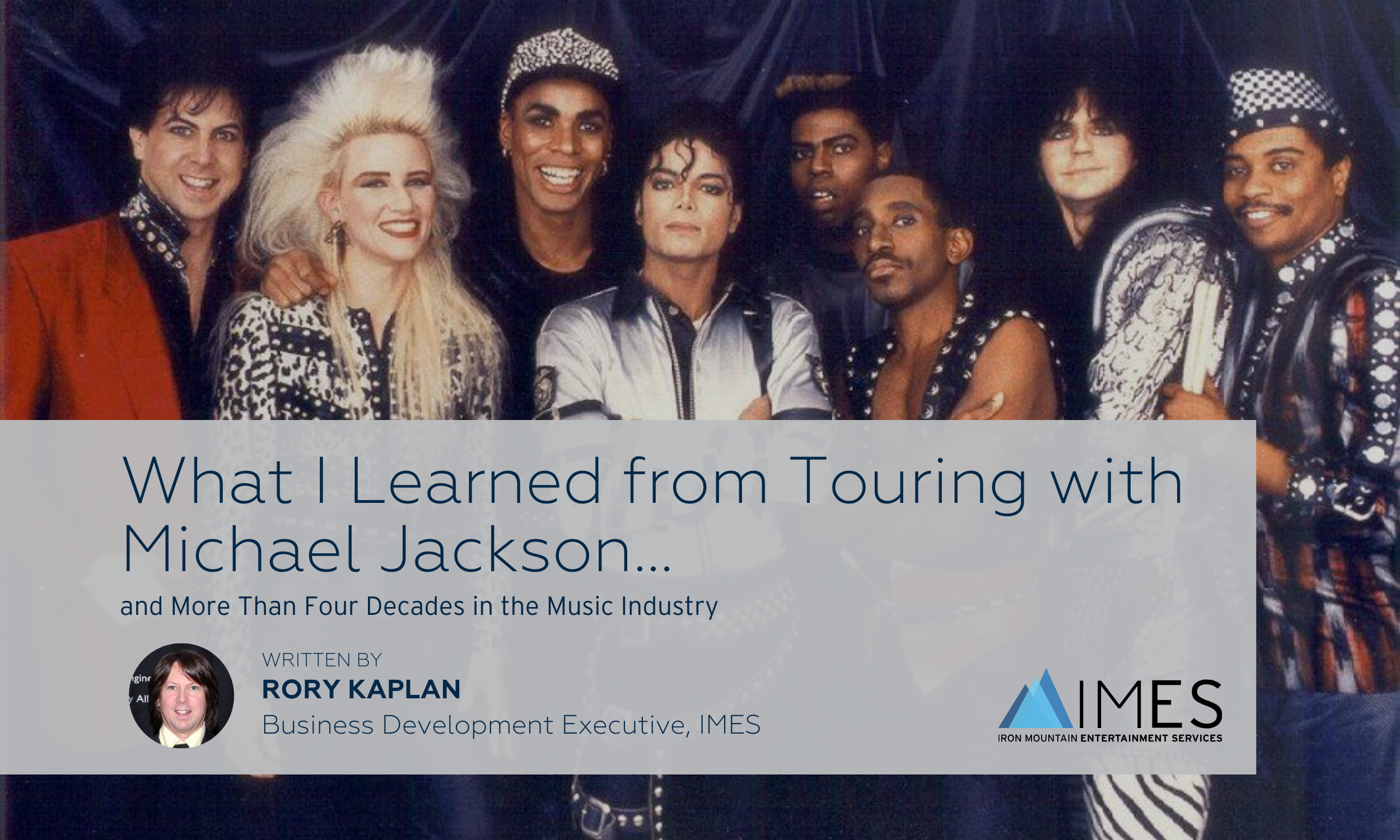 Ce que j'ai appris de la tournée de Michael Jackson... et de plus de quatre décennies dans l'industrie de la musique