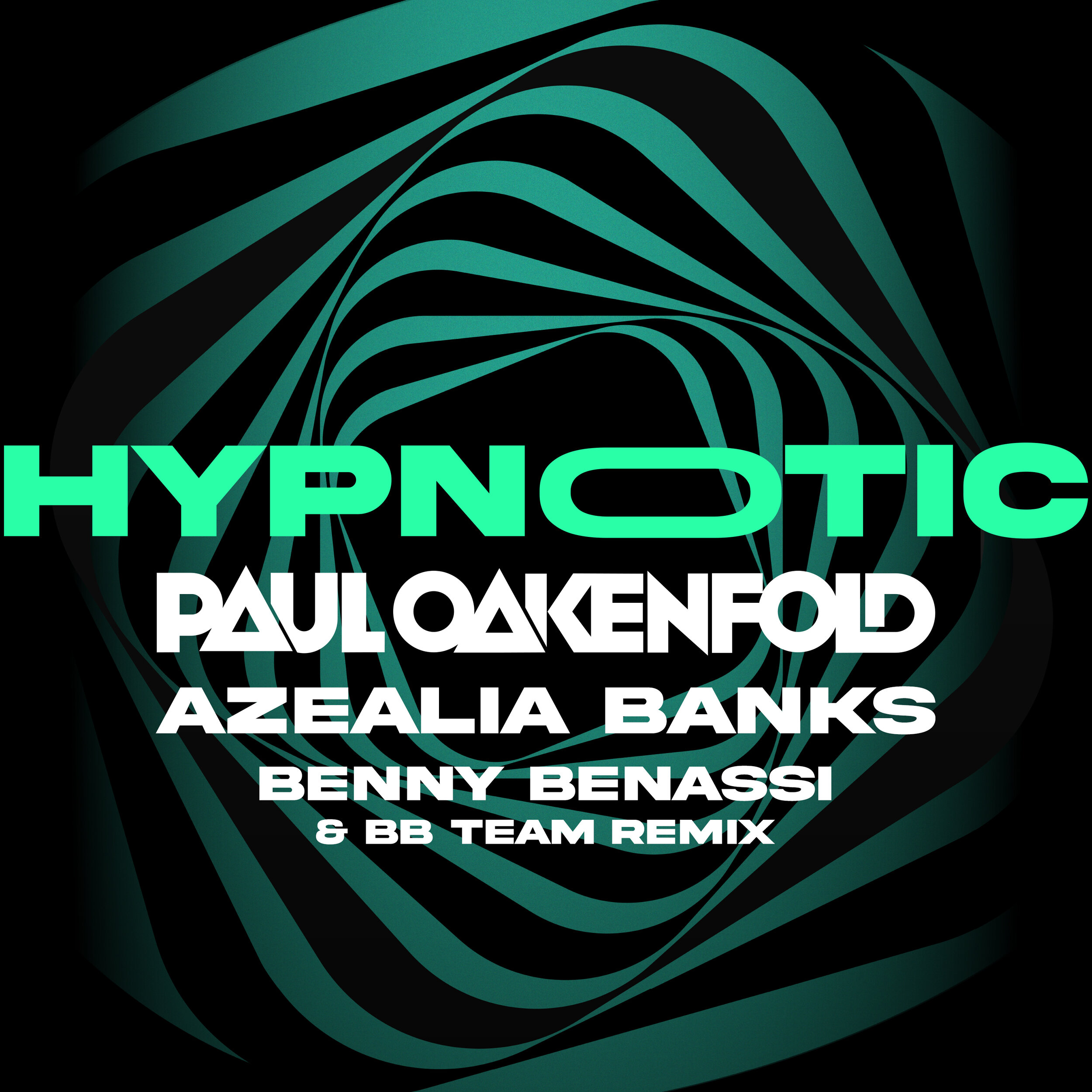 Hypnotic (Benny Benassi & BB Team Remix) - Paul Oakenfold x Azealia Banks - Artwork.jpg