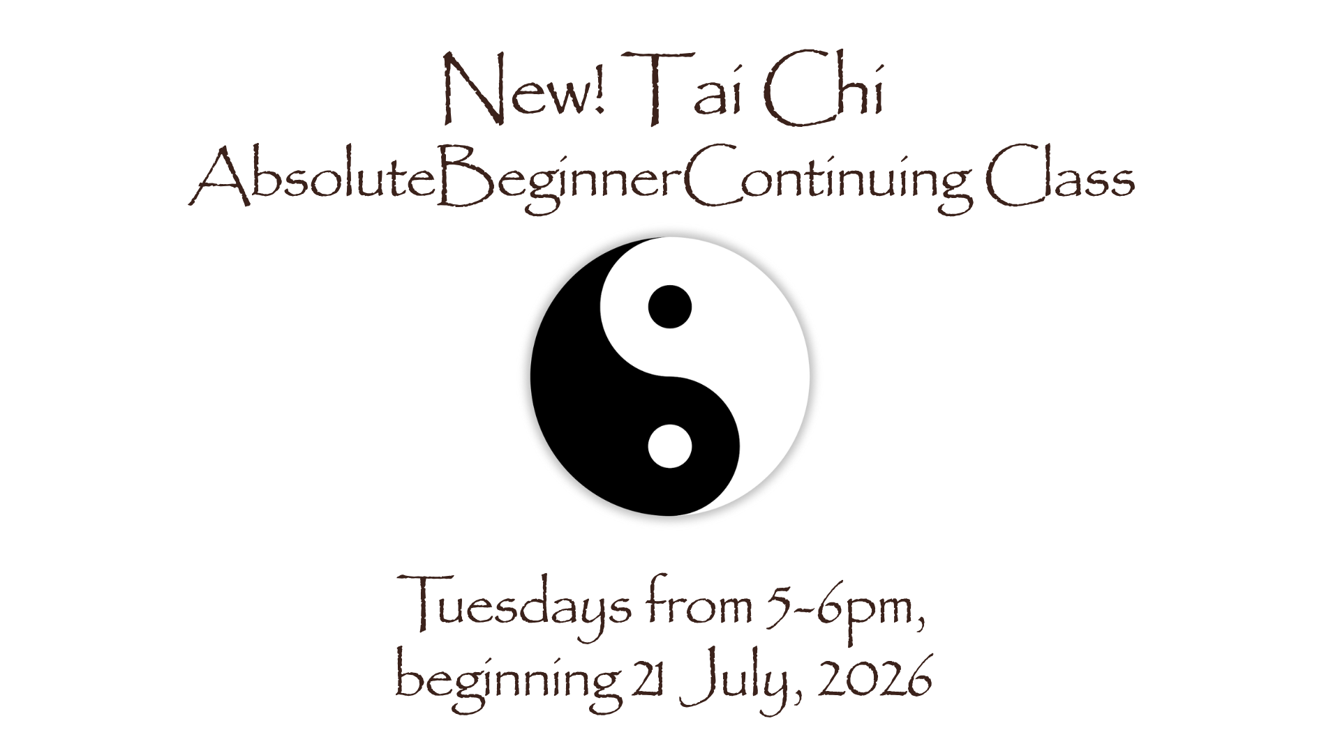 Tai Chi Absolute Beginner Continuing Class