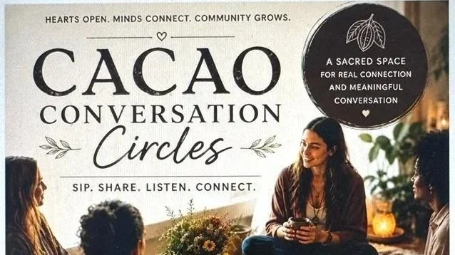 Cacao Conversation Circles with Elizabeth Bava