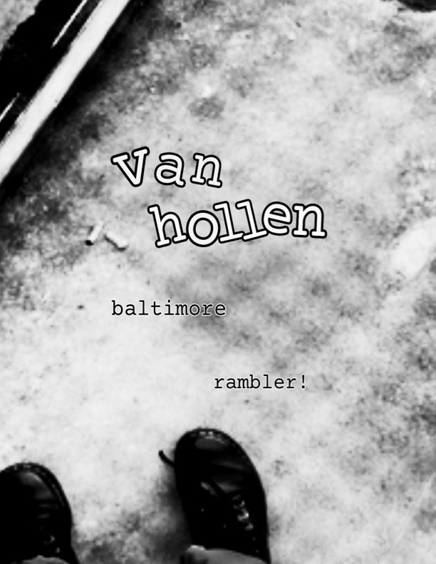 Van Hollen - Baltimore Mini-Zine - Evelyn Hadassah Kronfeld.jpg