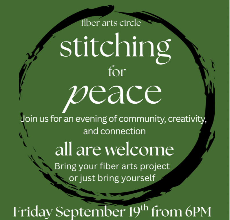 Fiber Arts Circle - Stitching for Peace Gathering