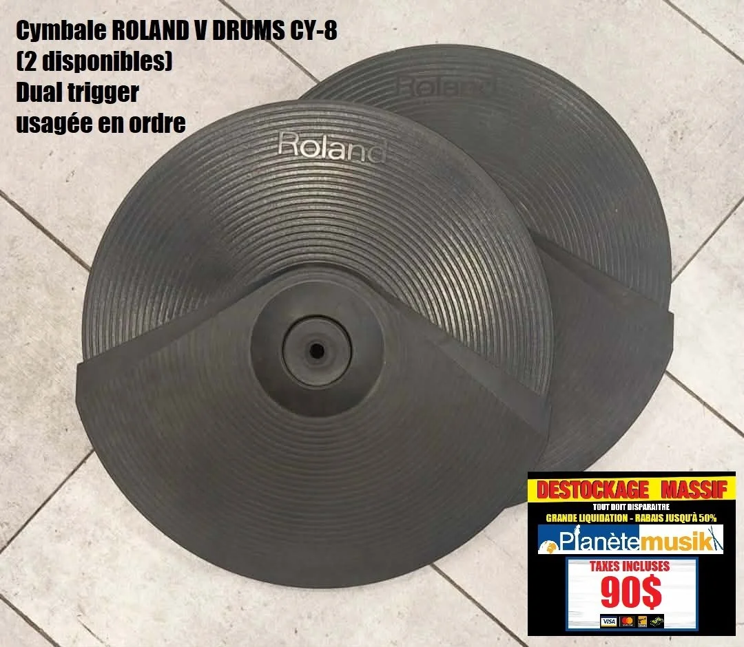 LE DÉSTOCKAGE CONTINUE !! Cymbale ROLAND V DRUMS CY-8 (2 disponibles) Dual trigger usagée en ordre