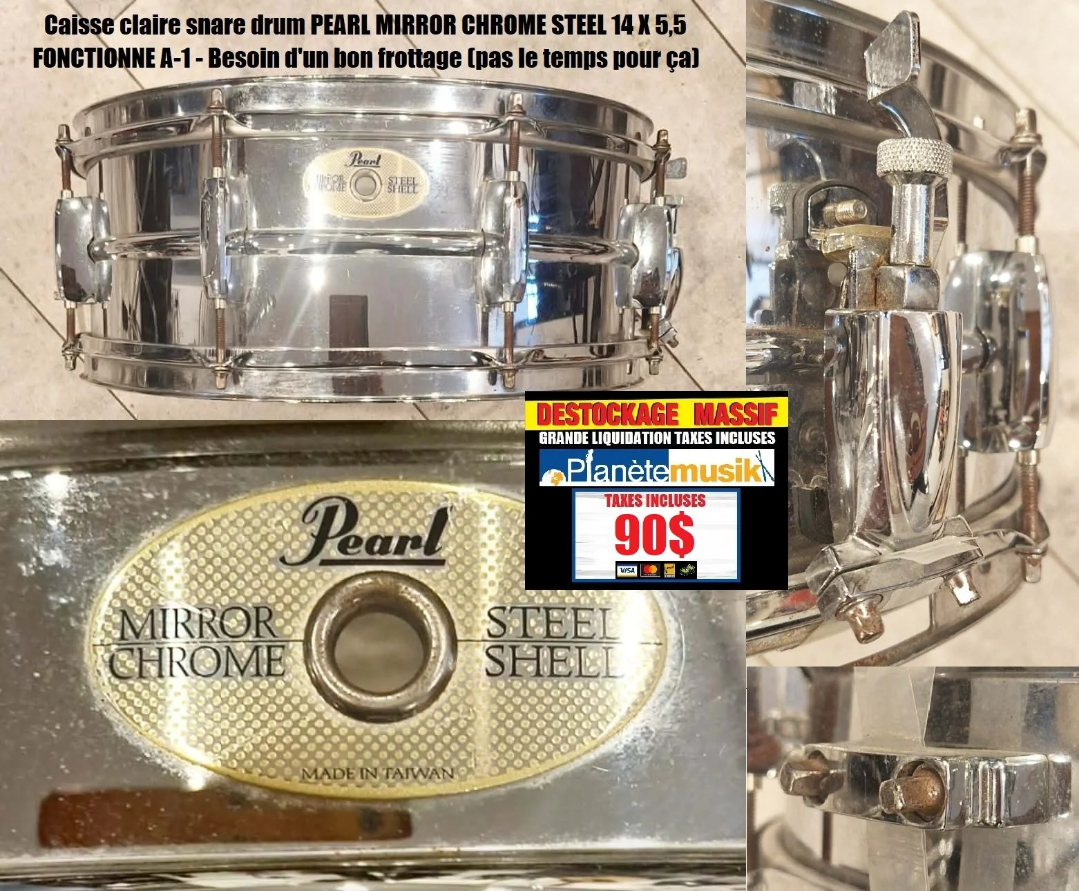 LE DÉSTOCKAGE CONTINUE - Caisse claire snare drum PEARL MIRROR CHROME STEEL Shell 14 X 5.5 - besoin d'un bon frottage Nous n'avons pas le temps prix en conséquence ! (TAXES INCLUSES)