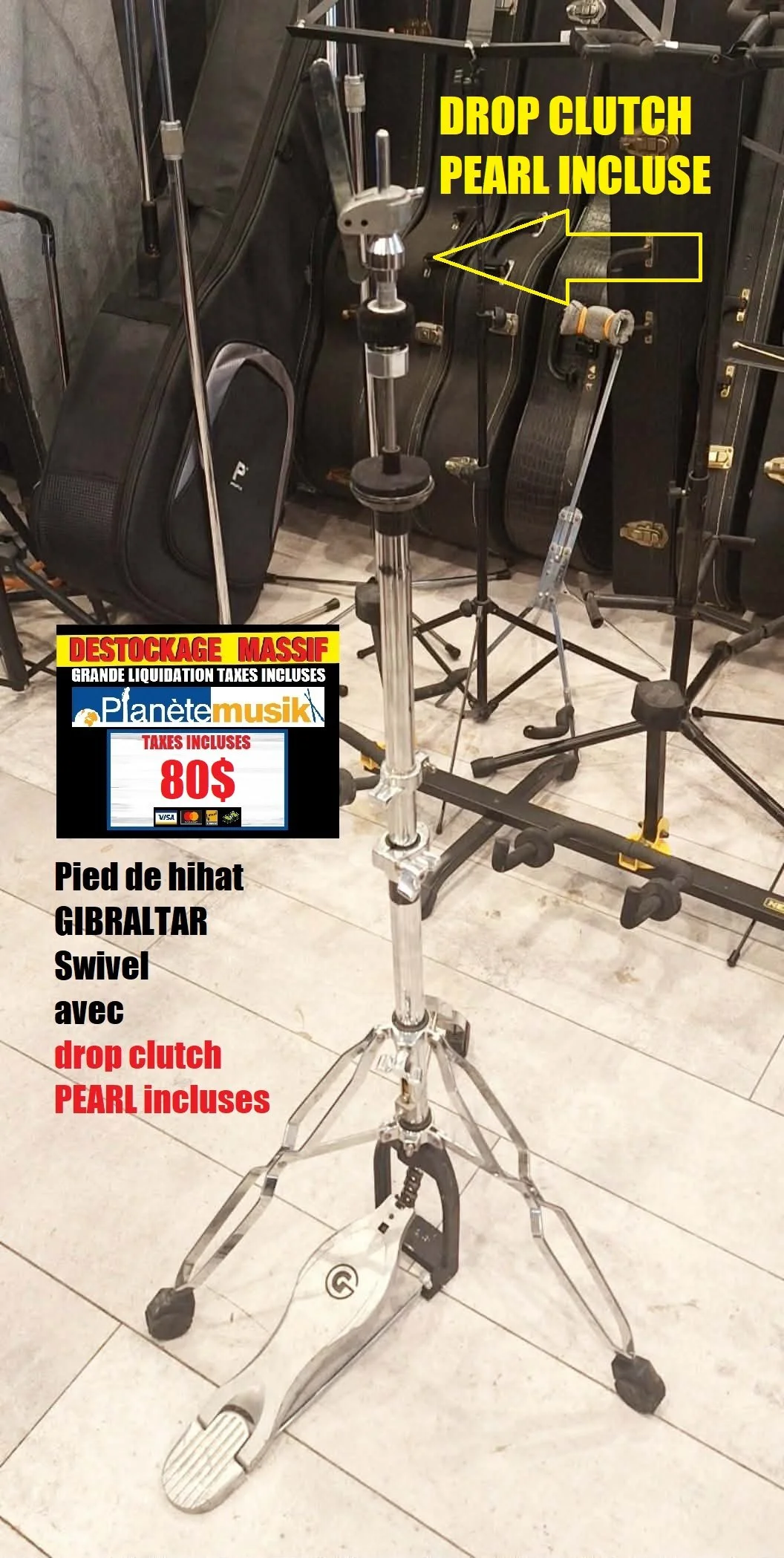 LE DÉSTOCKAGE CONTINUE - Pied de hihat GIBRALTAR pattes swivel avec drop clutch PEARL (TAXES INCLUSES)