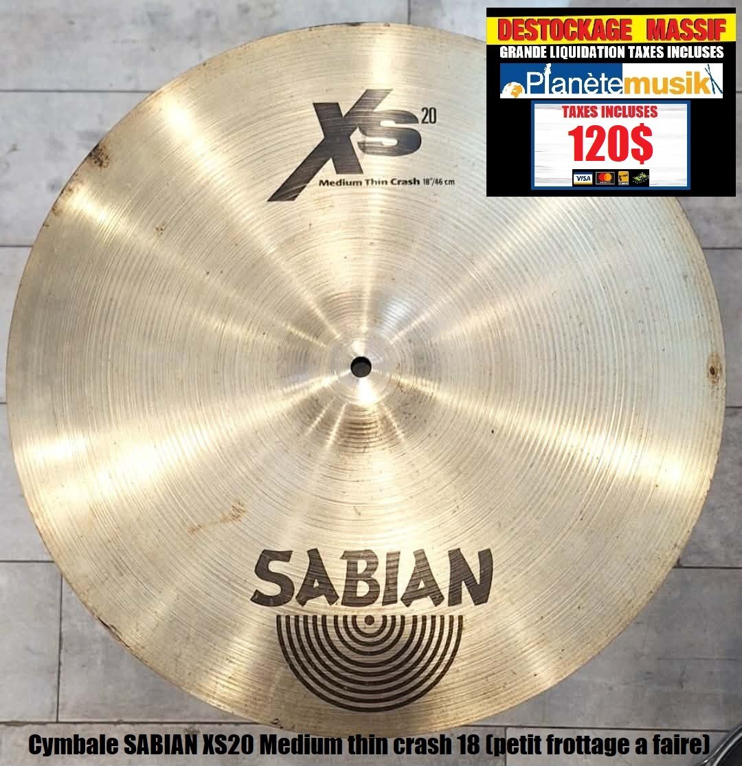 LE DÉSTOCKAGE CONTINUE - Cymbale SABIAN XS20 Medium thin crash 18 (petit frottage a faire)