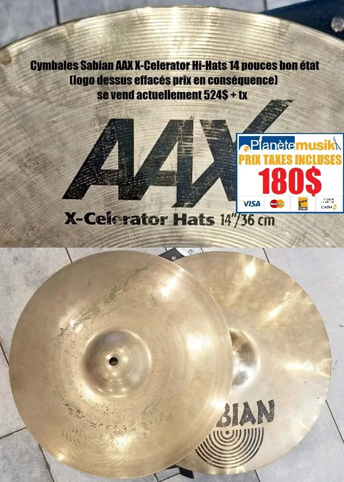 Cymbales Sabian AAX X-Celerator Hi-Hats 14 pouces bon état (logo dessus effacés prix en conséquence) se vend actuellement 524$ + tx neuf