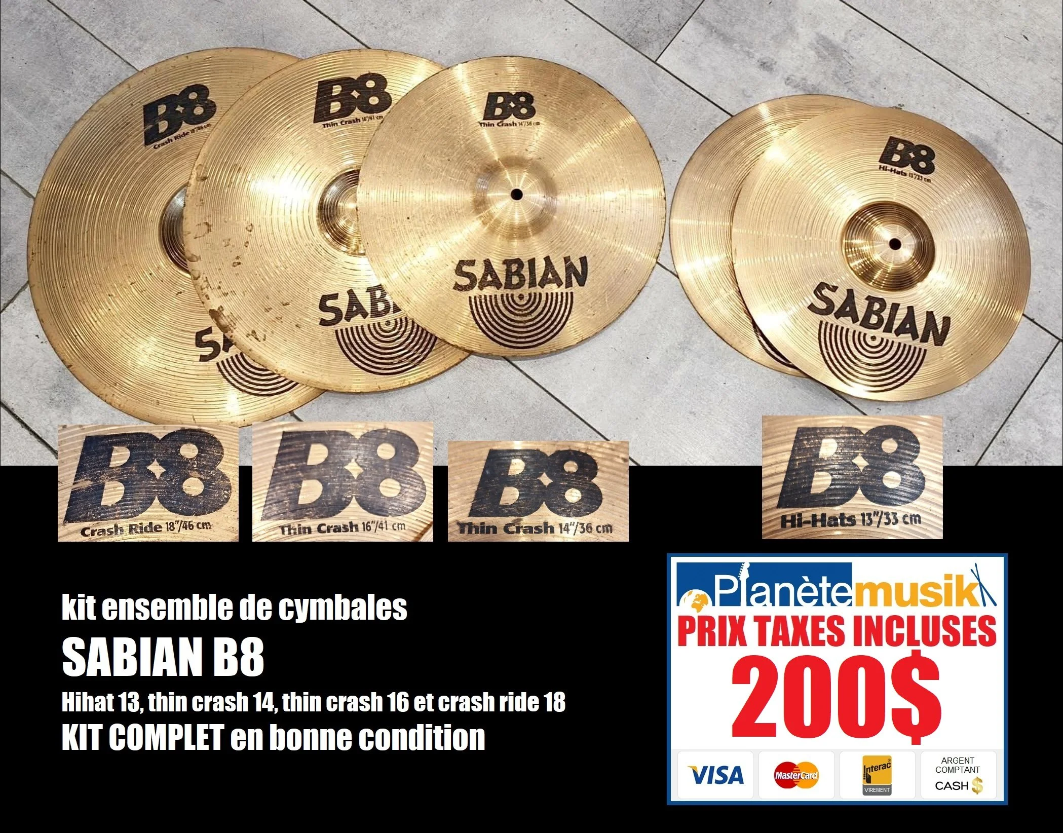 kit ensemble de cymbales SABIAN B8 (Hihat 13 + 2 thin crash 14 et 16 et 1 crash/ride 18) tout en un