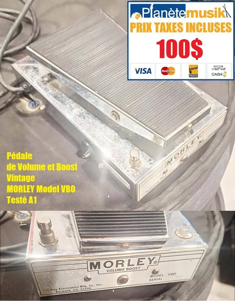 LE DÉSTOCKAGE CONTINUE - Pédale de Volume et Boost Vintage MORLEY Model VBO - TAXES INCLUSES
