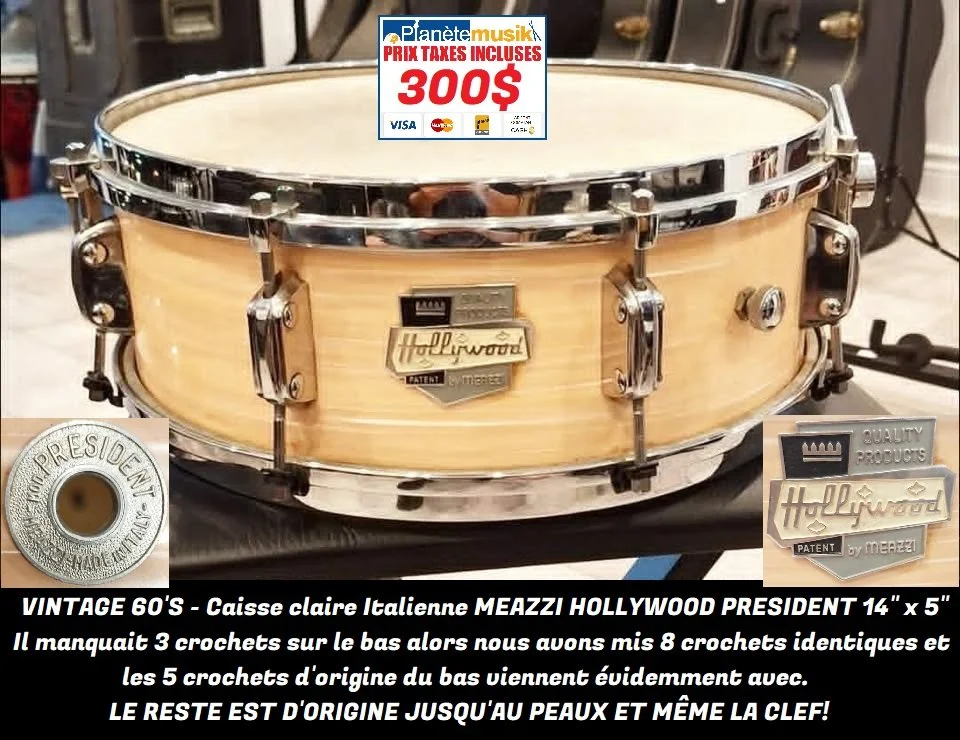 TAXES INCLUSES Caisse claire Italienne Meazzi Hollywood President Snare Drum 14" x 5" vintage 60s