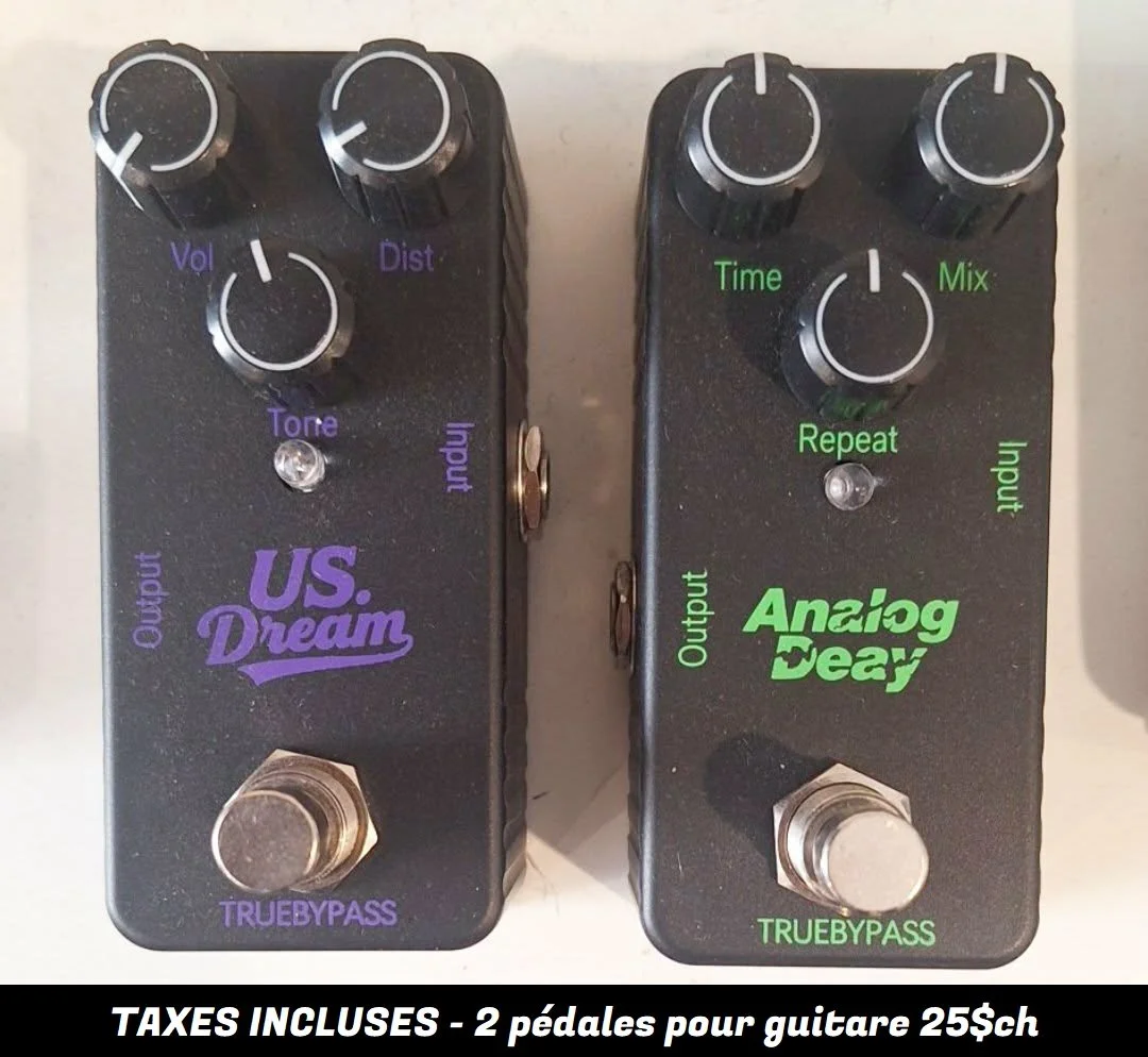 TAXES INCLUSES - 2 pédales pour guitare...25$ch