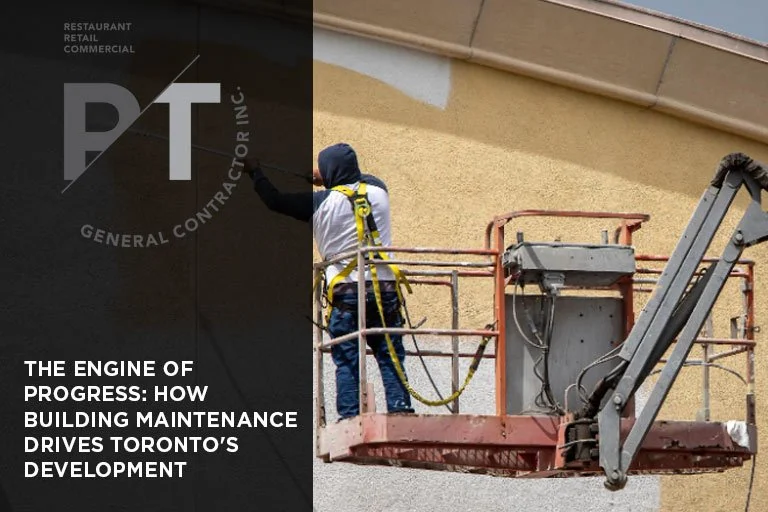 The Engine of Progress: How Building Maintenance Drives Toronto's Development