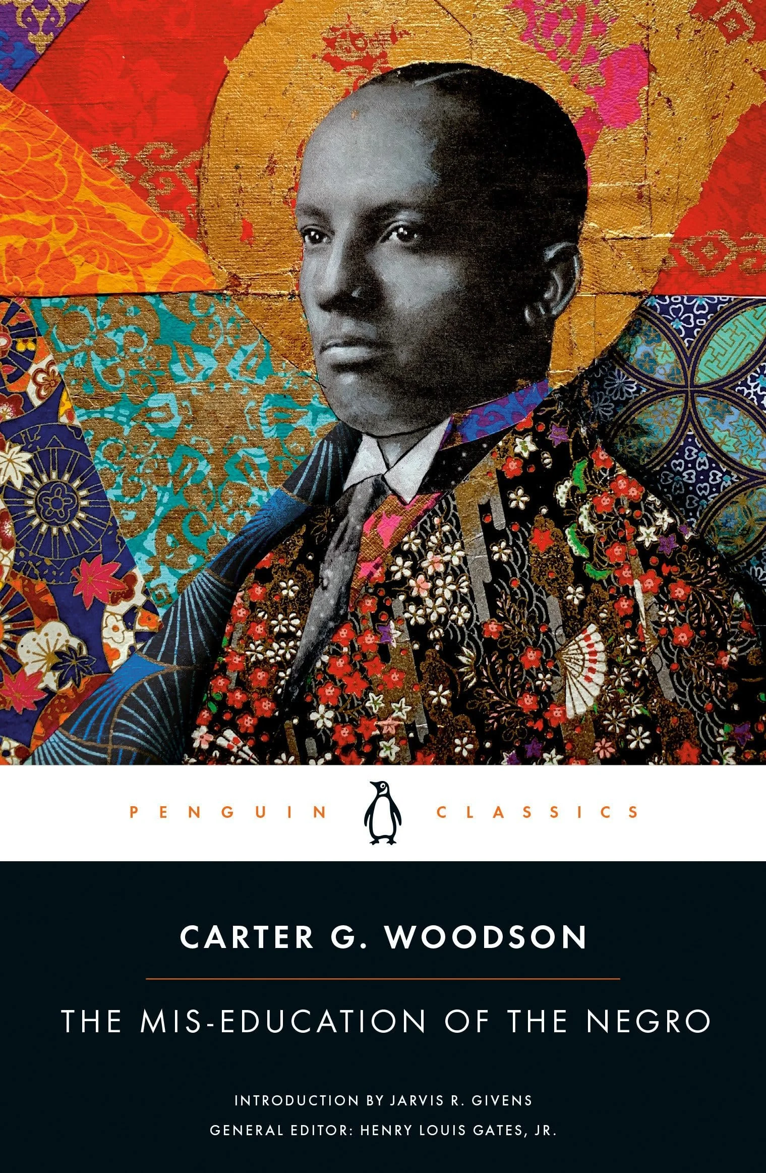 The Mis-Education of the Negro by Carter Godwin Woodson