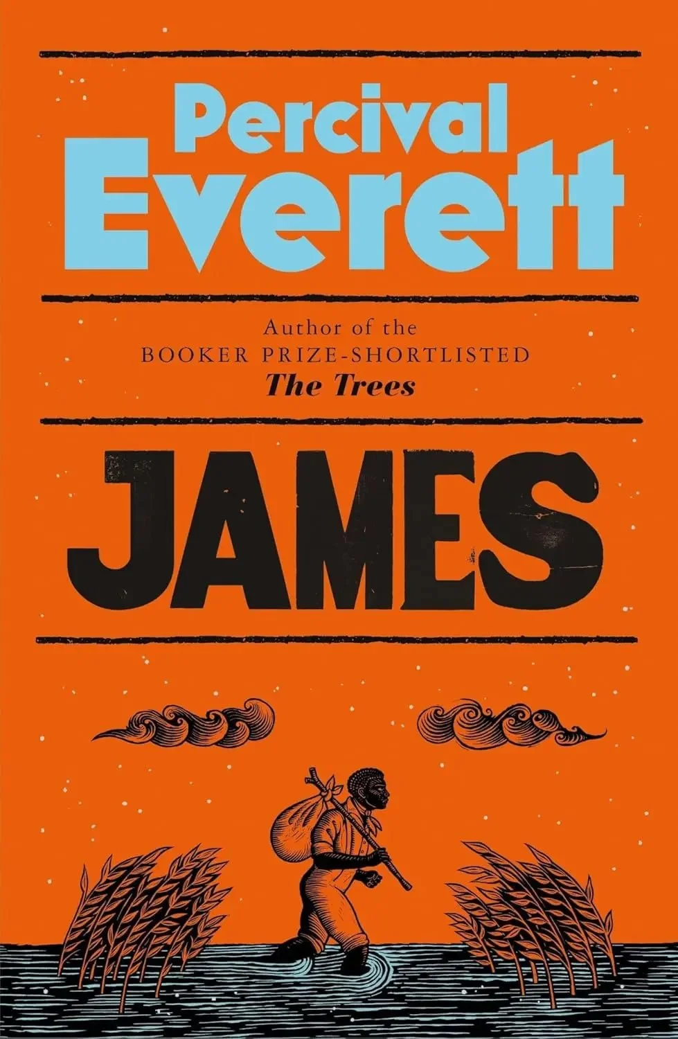 James by Percival Everett 
