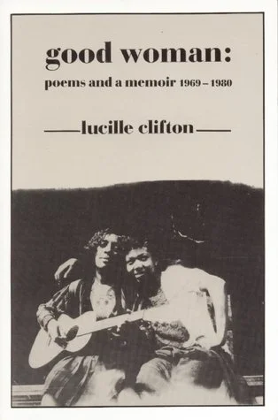 Good Woman by Lucille Clifton
