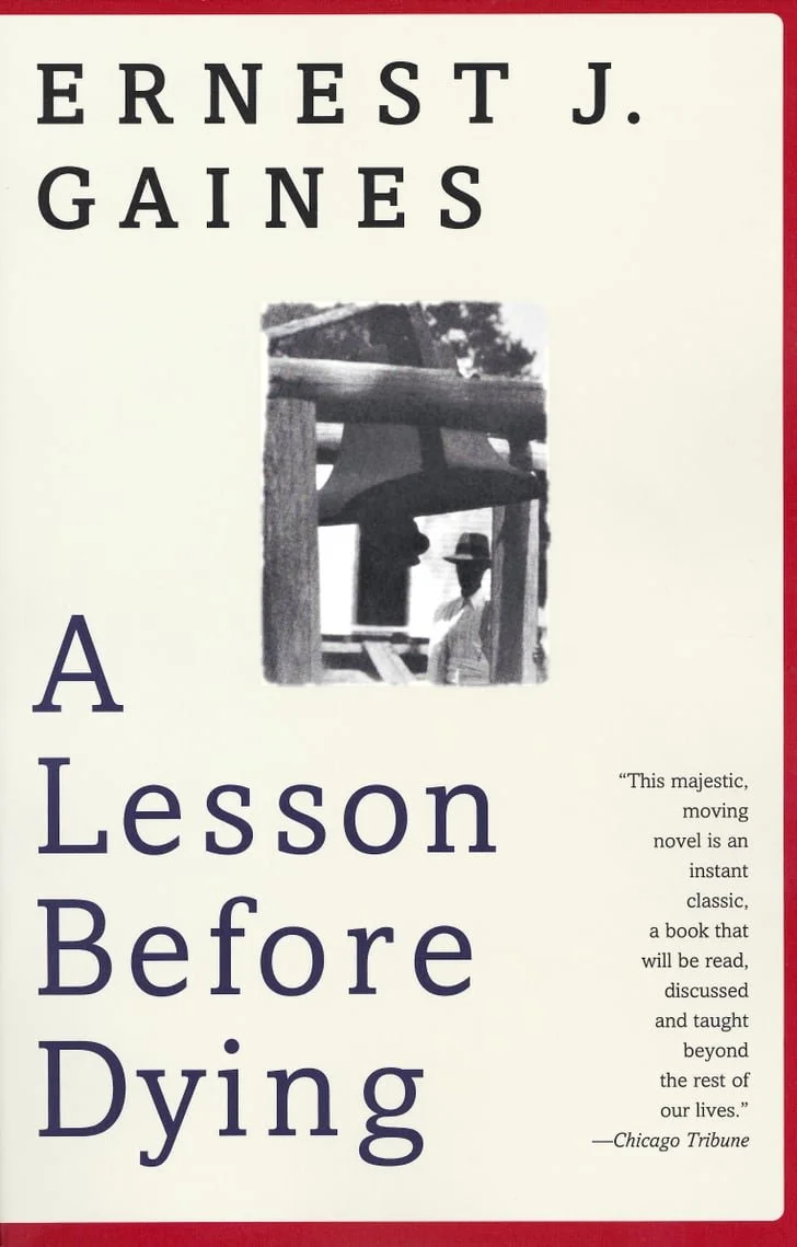 A Lesson Before Dying by Ernest J. Gaines
