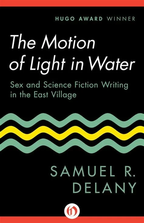 The Motion of Light in Water by Samuel R. Delany