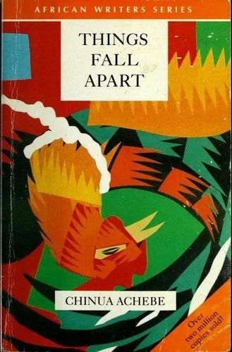 Things Fall Apart by Chinua Achebe