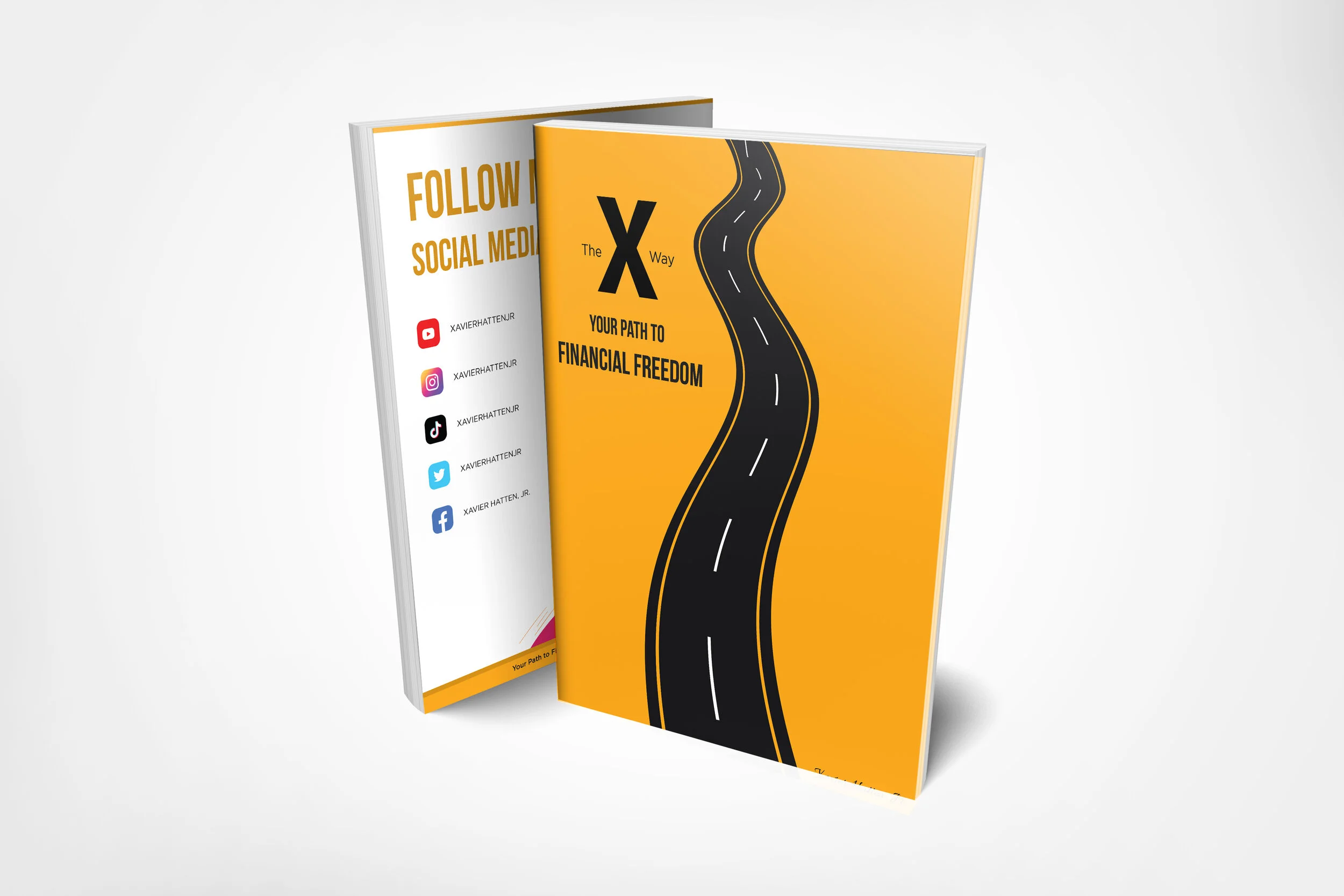 Your Path to Financial Freedom, The X Way E-book.