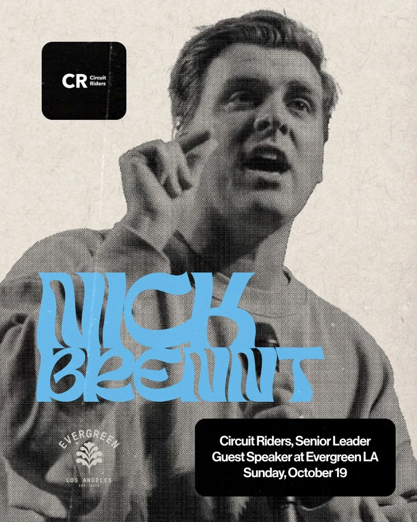 This Sunday, Oct 19, we&rsquo;re welcoming Nick Brennt from The Circuit Riders! 
Nick and his wife, Emily, are believing for a Jesus movement that will shake America and touch the nations. Come hungry &mdash; Nick&rsquo;s passionate preaching will st