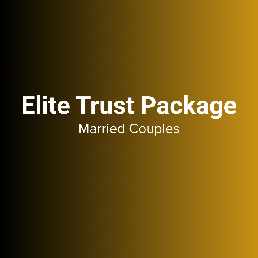 Elite Trust Package for Married Couples
