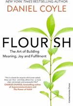 Book cover for 'Flourish' by Daniel Coyle