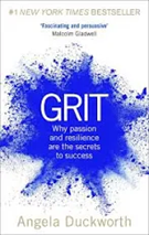 Book cover of 'Grit' by Angela Duckworth and the subtitle 'Why passion and resilience are the secrets to success'.