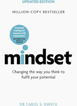 Cover of the book titled 'Mindset' by Dr. Carol S. Dweck, with the subtitle 'Changing the way you think to fulfill your potential.'
