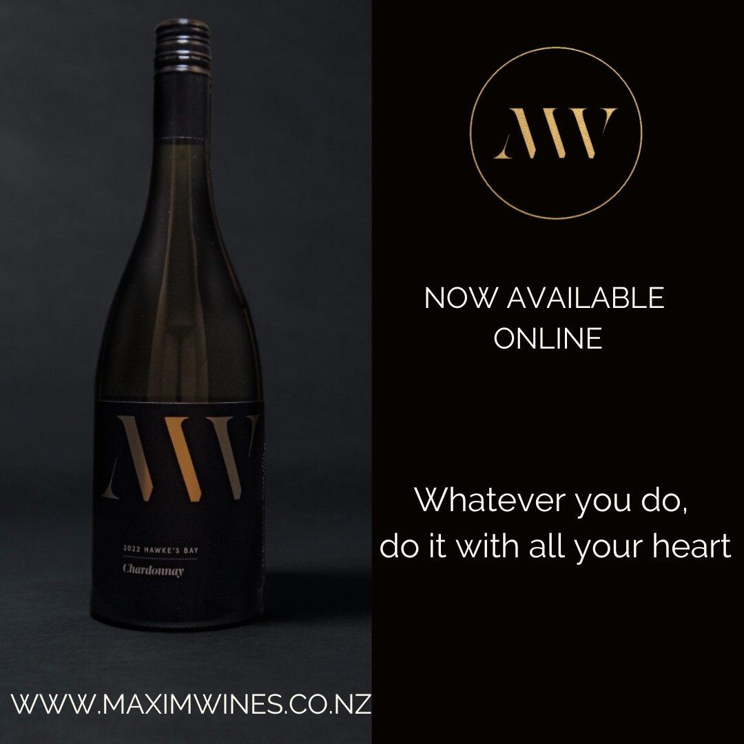 Whatever you do, do it with all your heart. 

That's the maxim on my 2022 Chardonnay. The first ever Chardonnay released by Maxim Wines. This wine is beautifully balanced, elegant and has great drinkability. 
All our wine is now available online to p