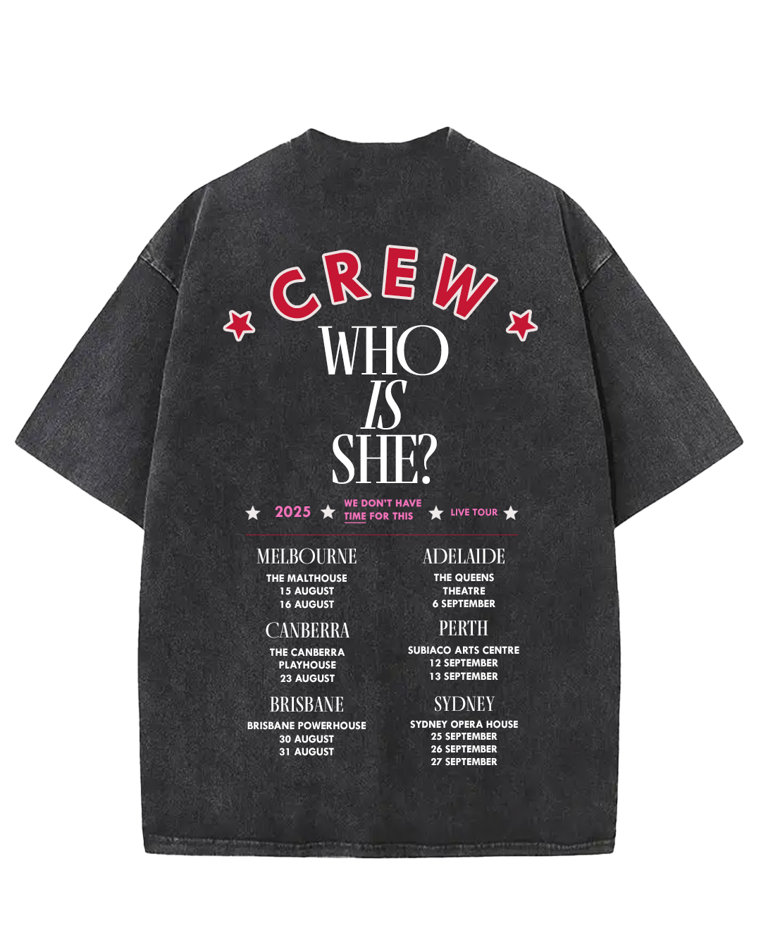 2025 Tour Crew Tee — We Don't Have Time For This