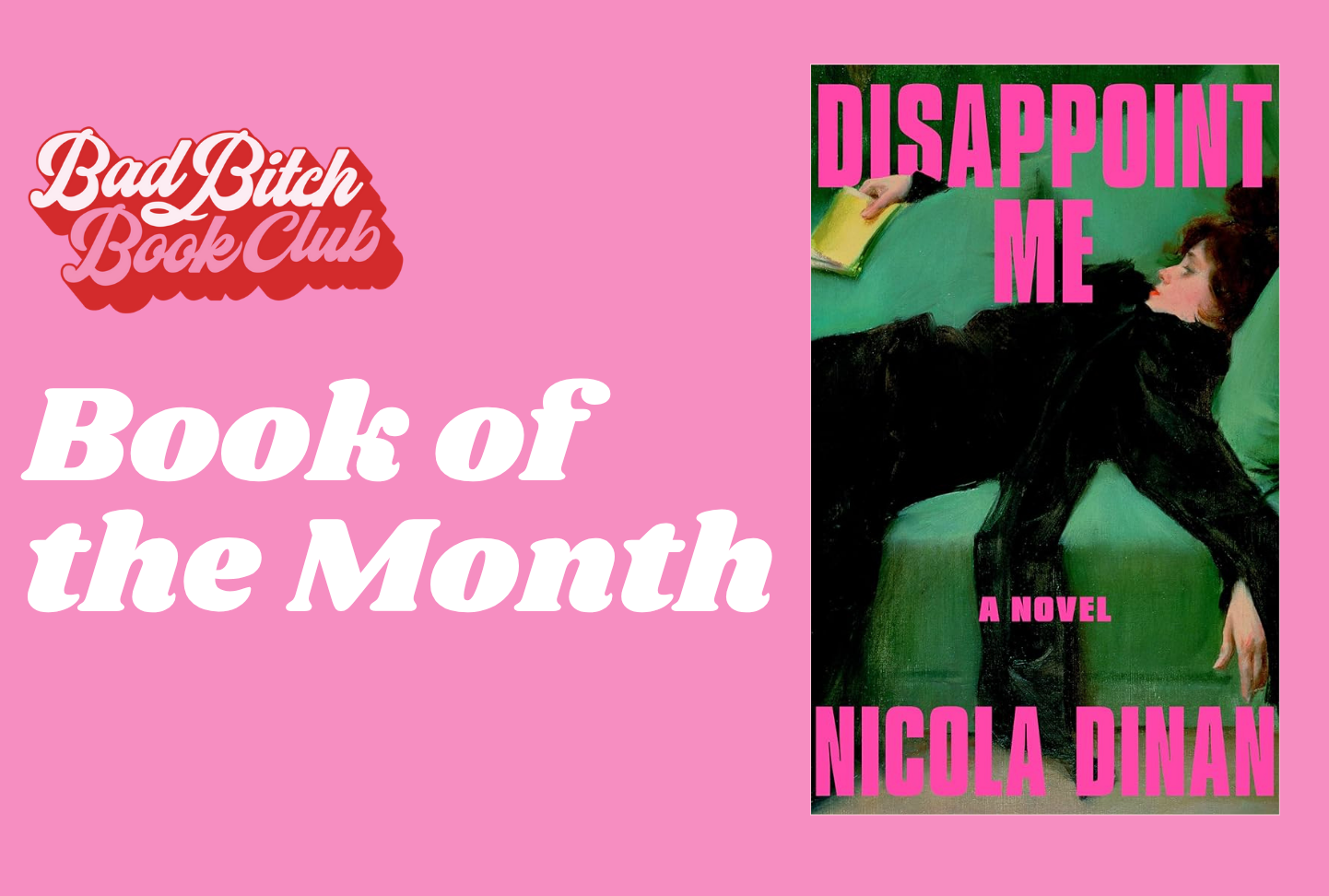 BOTM: Disappoint Me by Nicola Dina