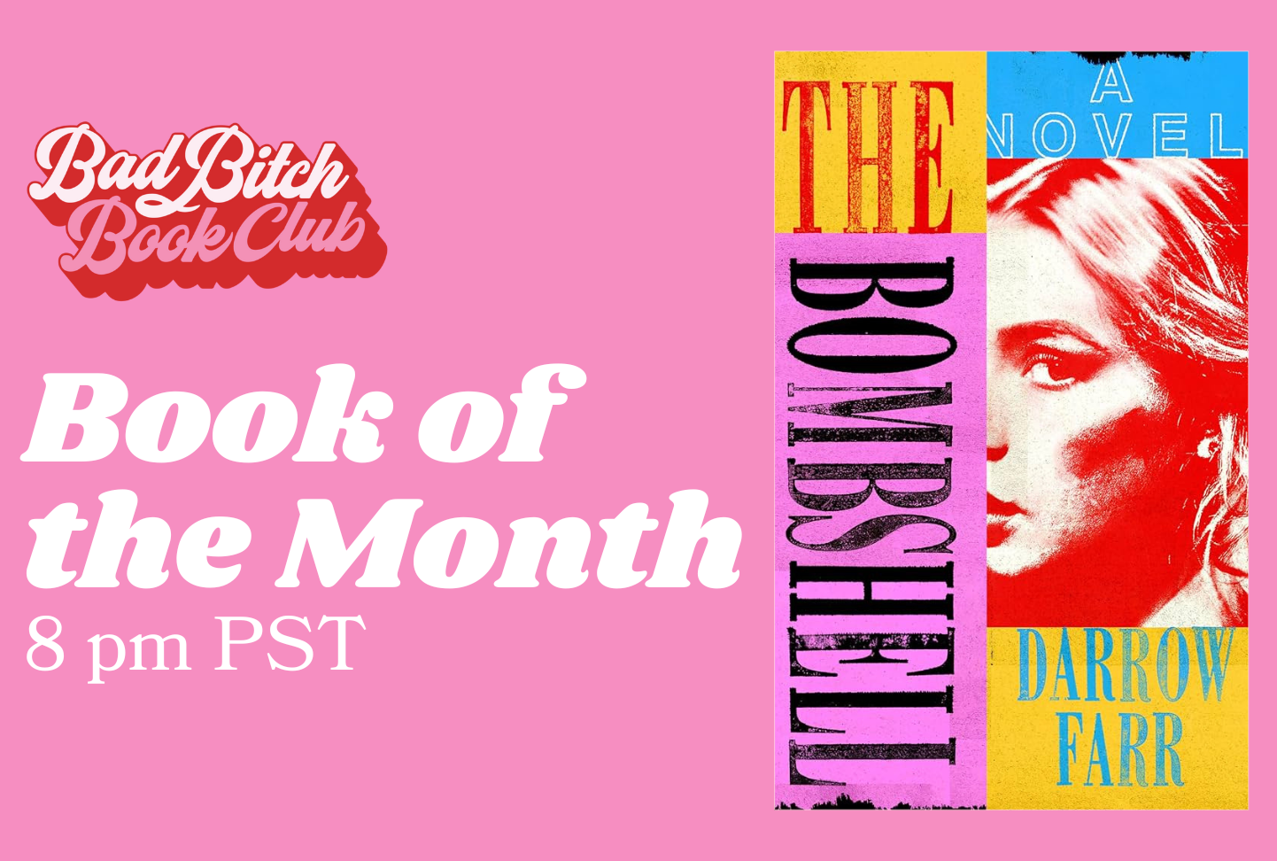 BOTM: The Bombshell - West Coast time