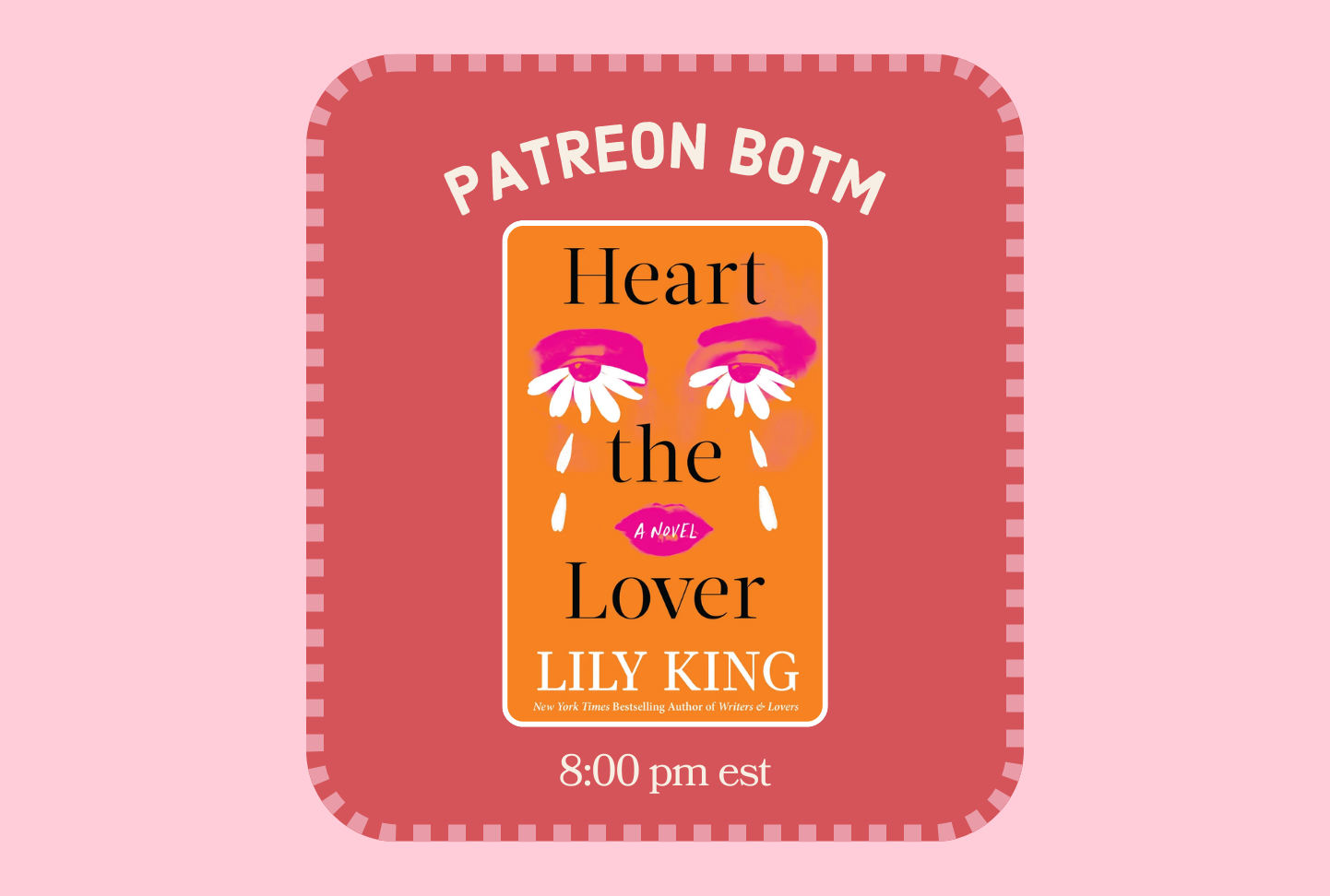 Patreon: Heart the Lover (East Coast)