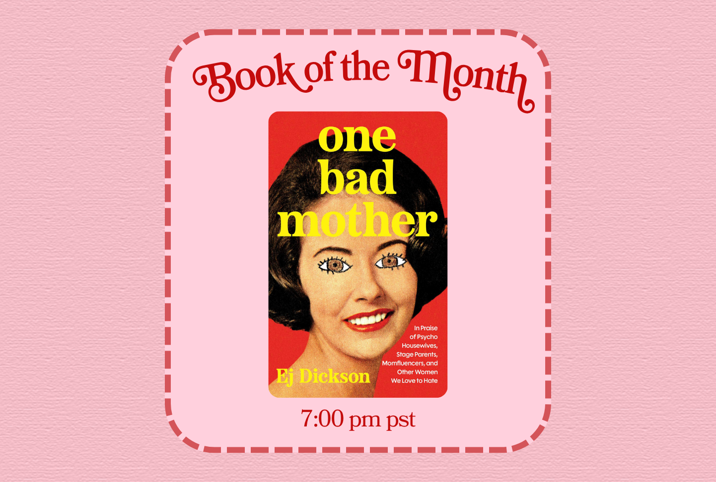 BOTM: One Bad Mother (West Coast)
