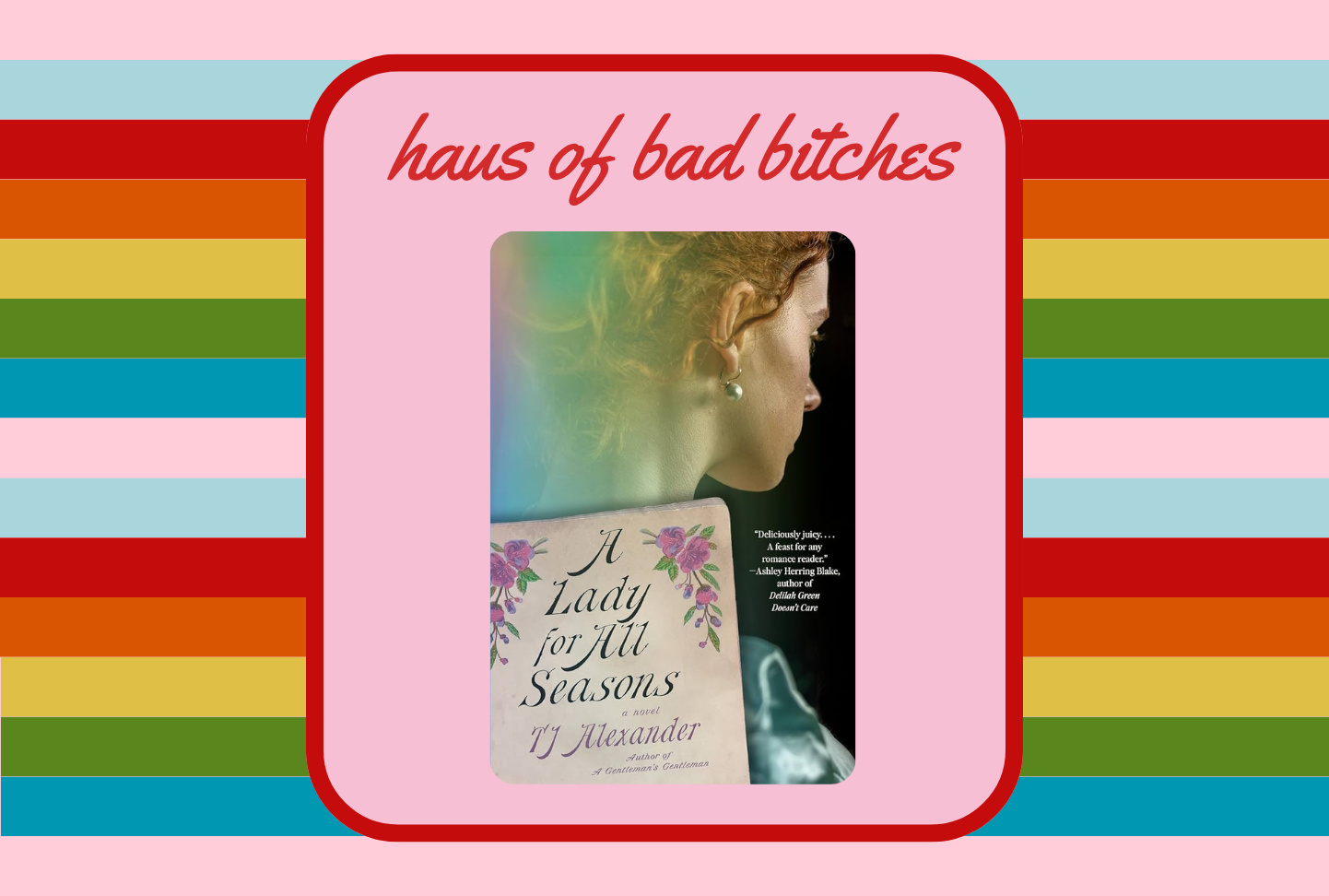 Haus: A Lady for All Seasons