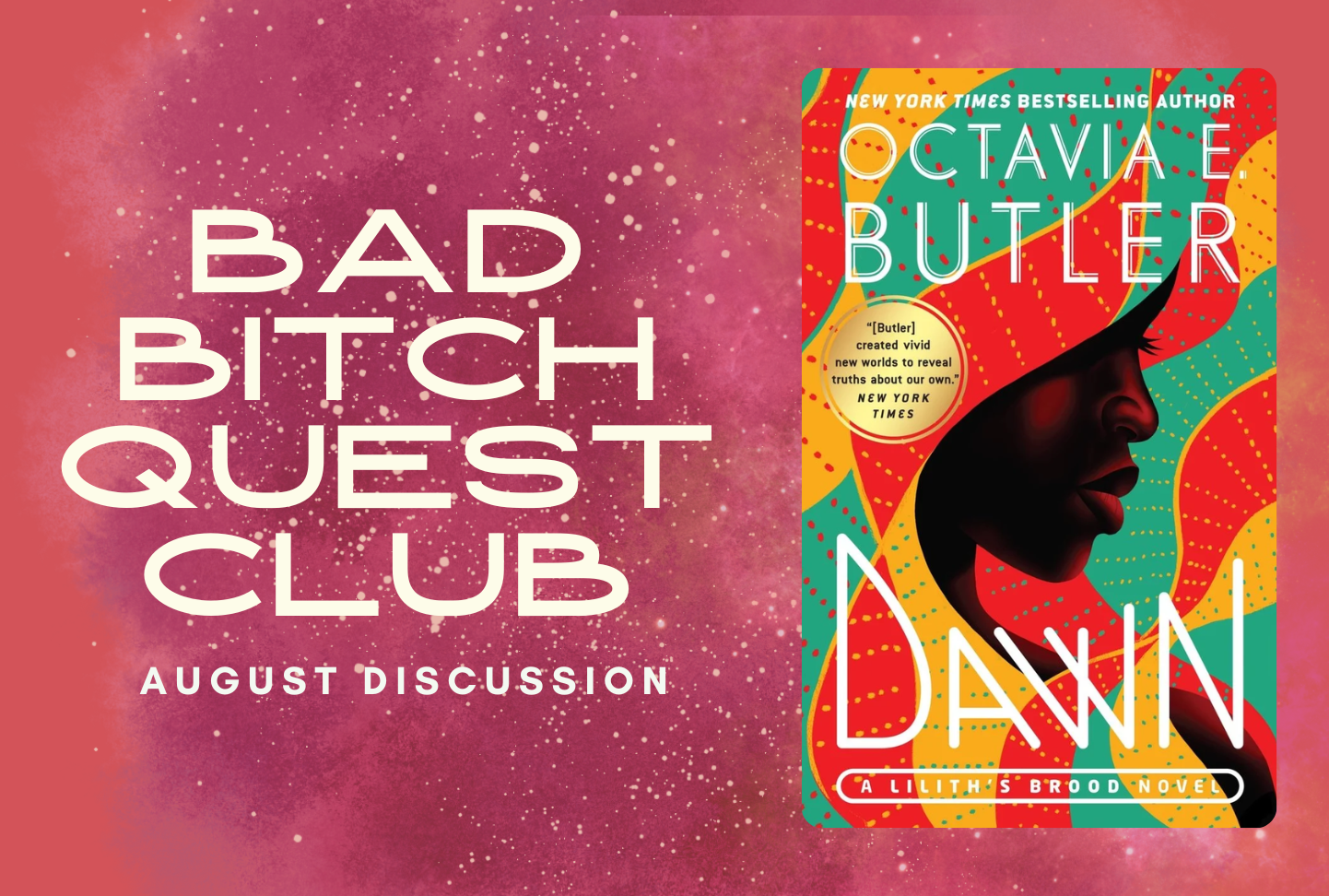 Bad Bitch Quest Club: Dawn