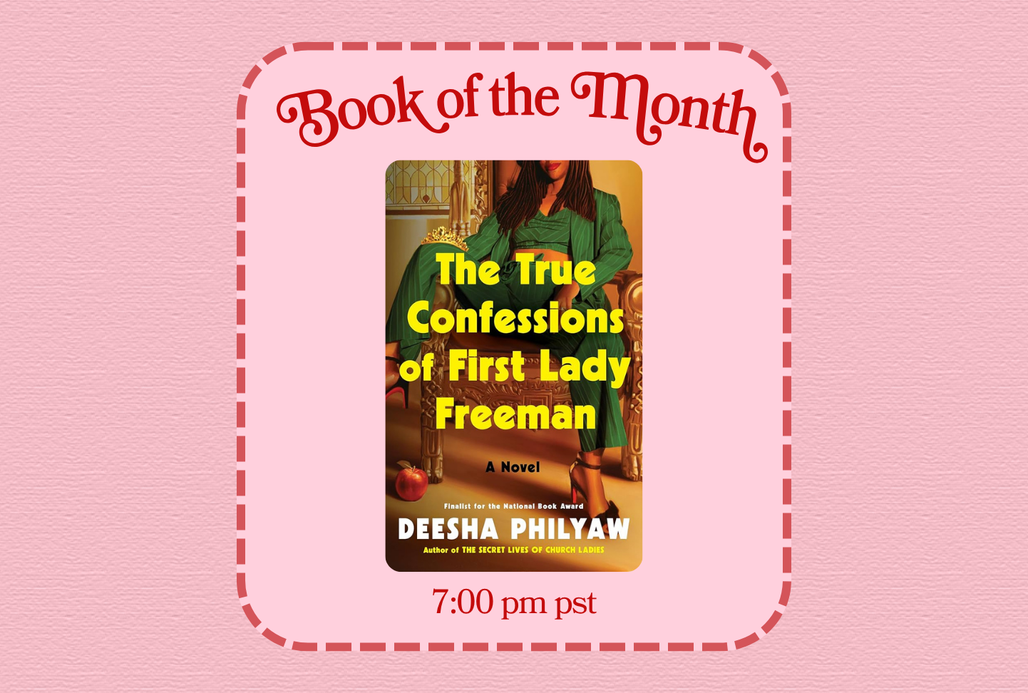 BOTM: The True Confessions of First Lady Freeman (West Coast)