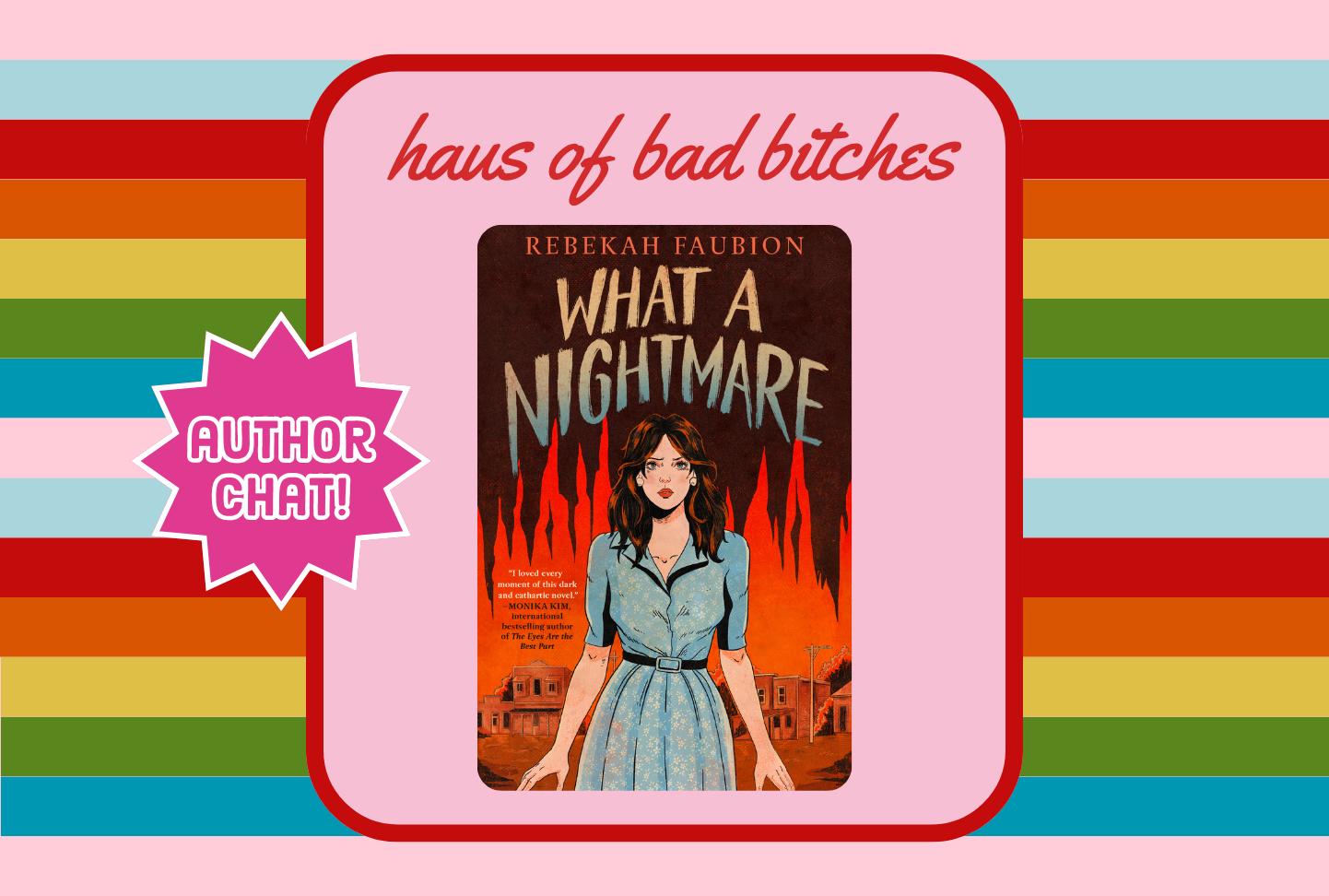 Haus: What a Nightmare by Rebekah Faubion 