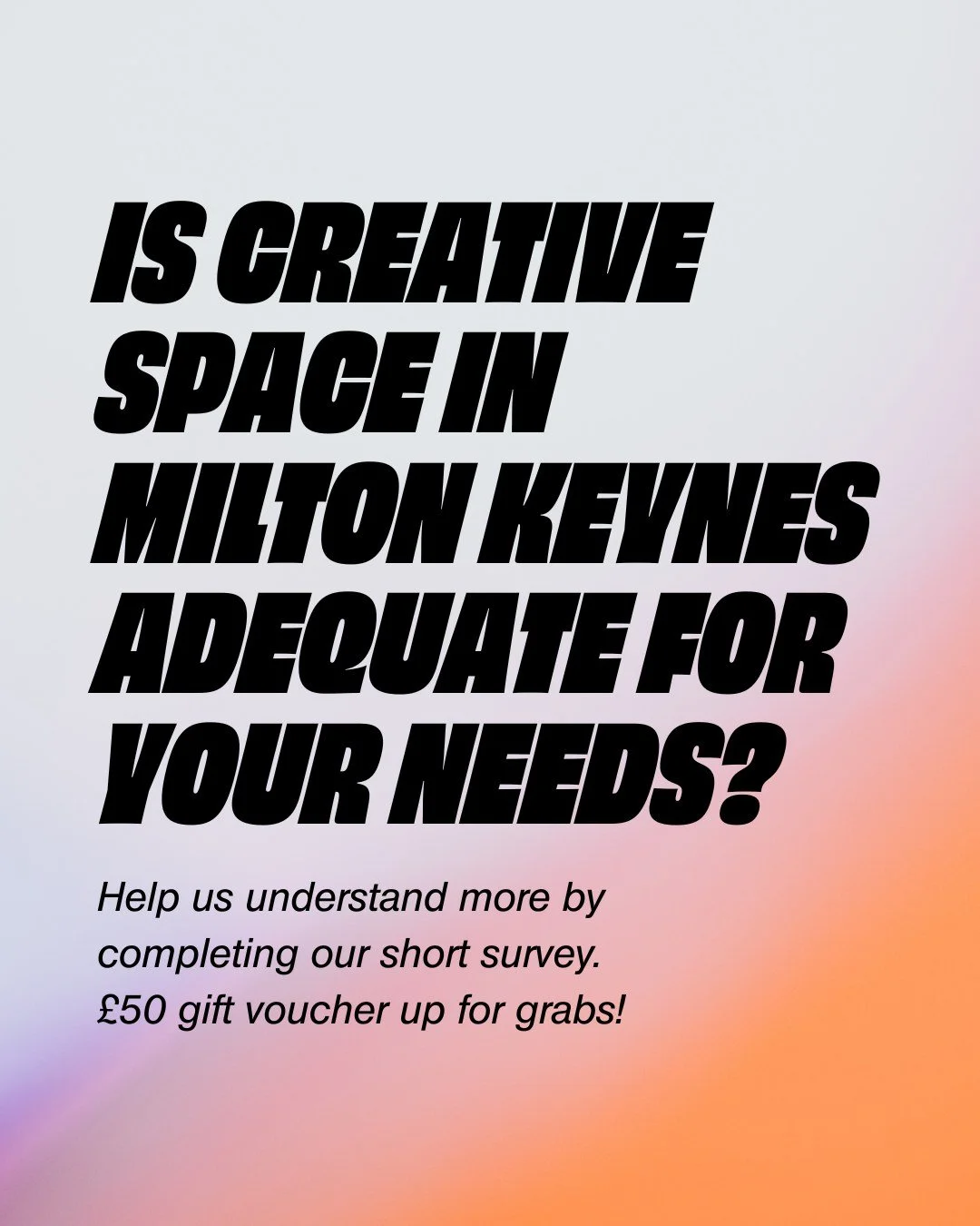 📣 Calling all MK creatives!
We&rsquo;re mapping the current creative landscape in Milton Keynes - from studios to rehearsal rooms, maker spaces to performance venues.
Your experiences matter. By completing our short survey, you&rsquo;ll help highlig