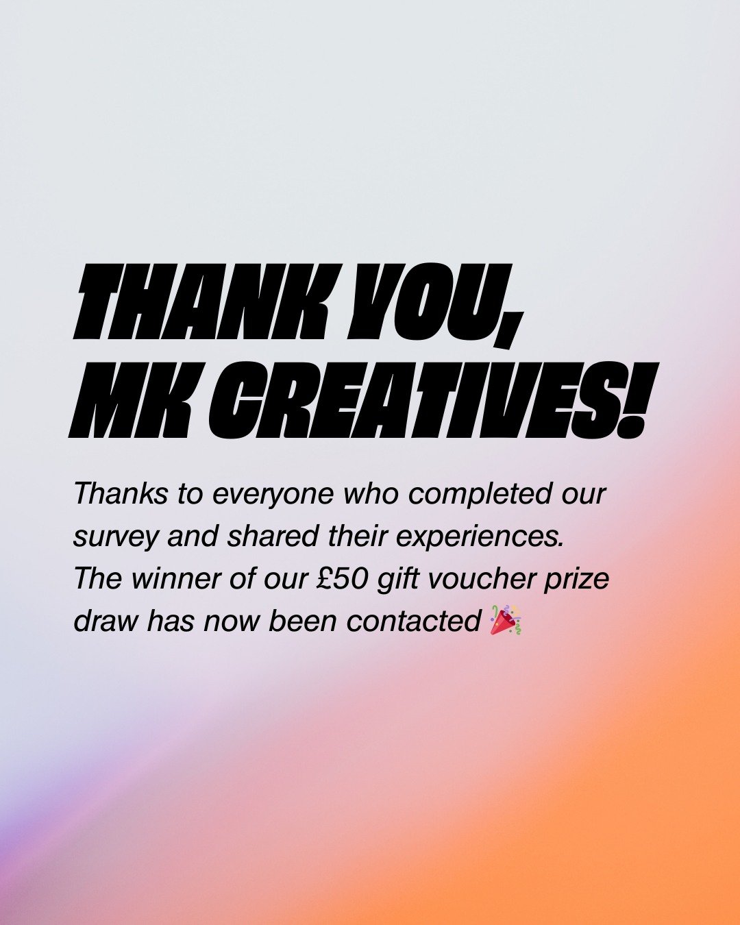 ✨ Thank you, MK creatives! ✨

Thanks to everyone who completed our survey on creative space in Milton Keynes and shared their experiences. The winner of our &pound;50 gift voucher prize draw has now been contacted 🎉

We&rsquo;re grateful for the tim