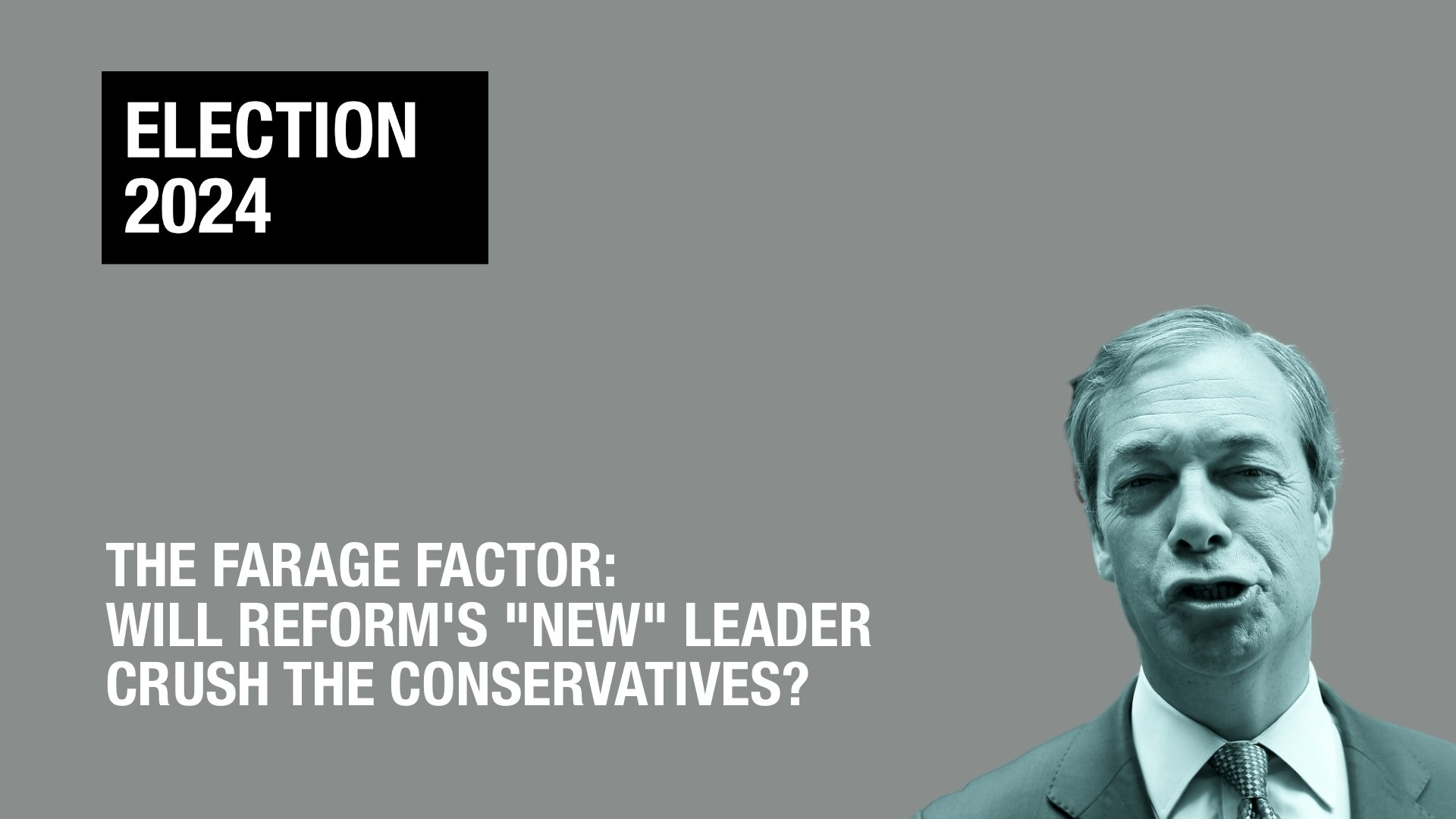 Will the Farage Factor crush the Conservatives? Or is Mr Brexit chasing the spotlight one last time?