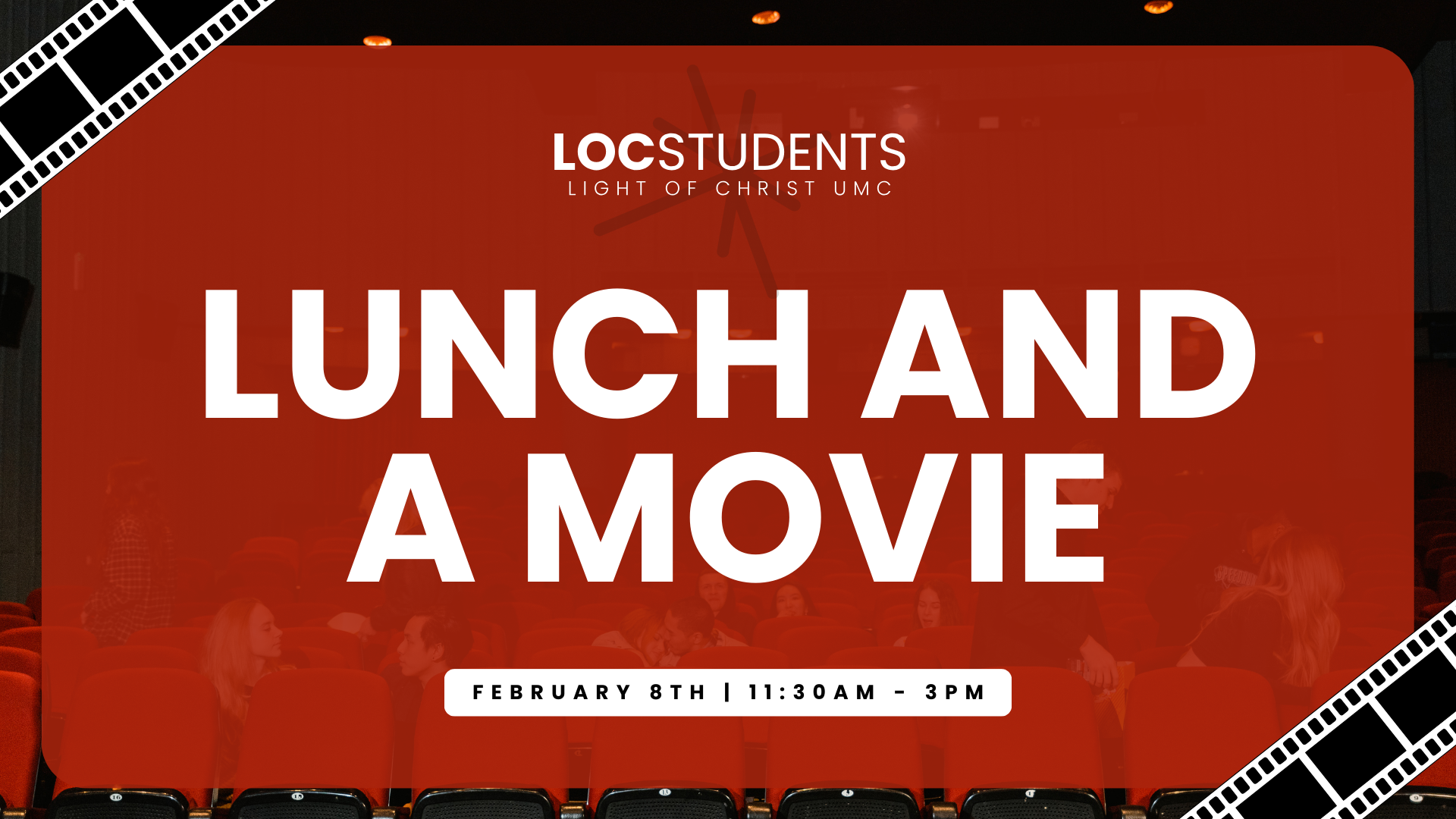 LOCStudents Lunch and a Movie