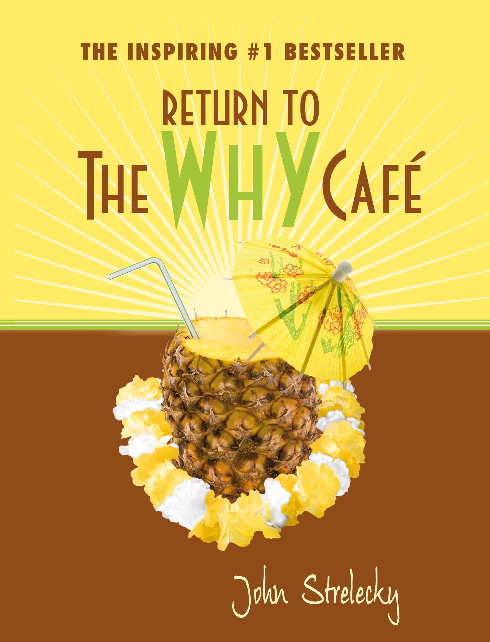 Возвращение в кафе читать. The why Cafe. The why Cafe John strelecky. The why Cafe John strelecky pdf.