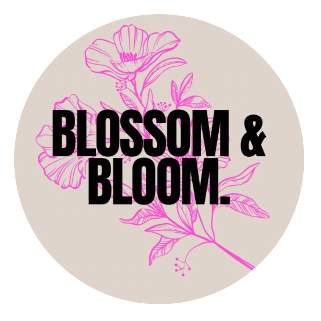 Blossom &amp; Bloom