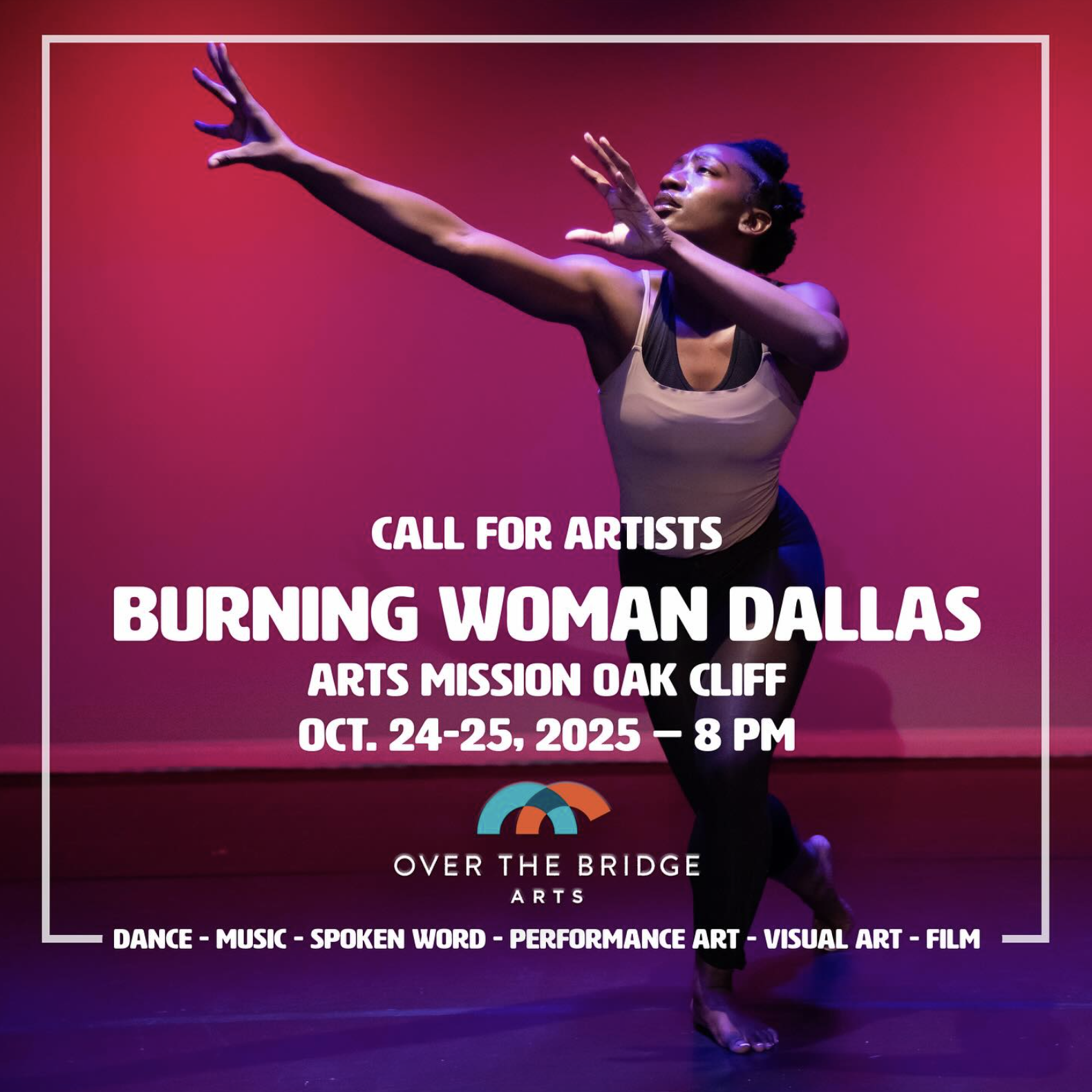 Over the Bridge Arts: Burning Woman Dallas Open Call Submission Deadline
