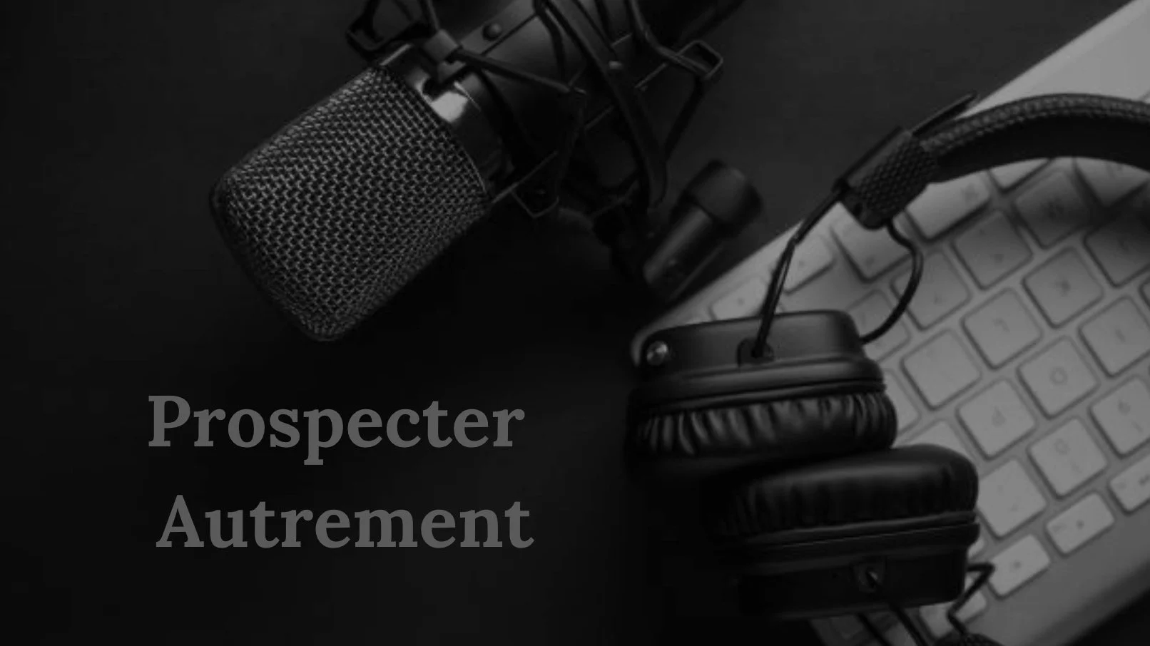 Livre blanc, Webinar, Podcast, Carte postale… : ces nouvelles méthodes de prospection B2B
