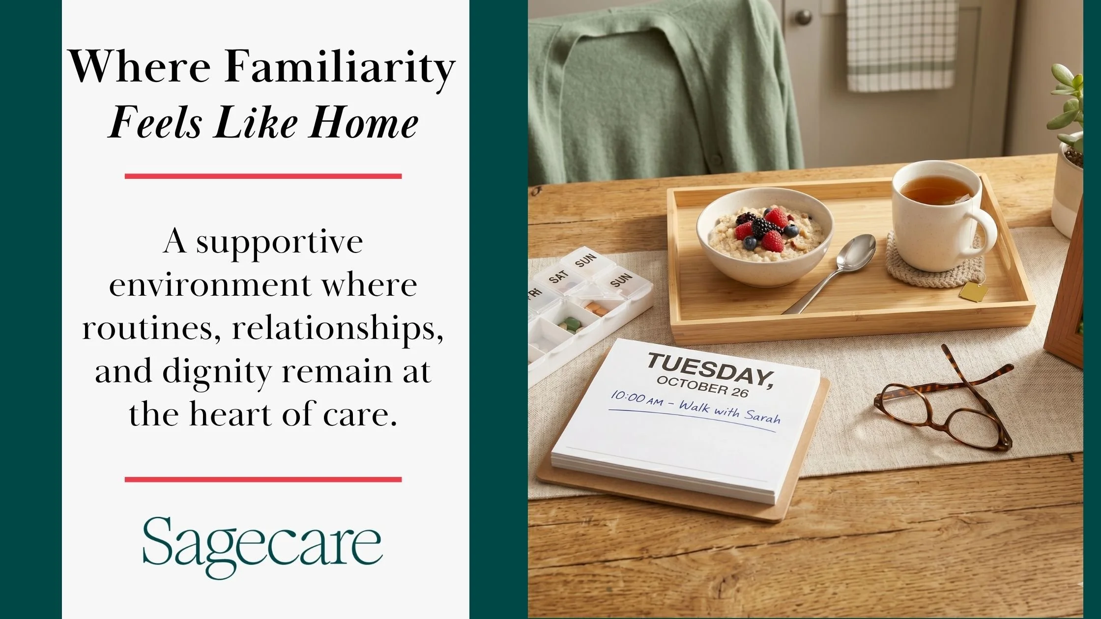 Breakfast tray, daily schedule calendar, medication organizer, and personal items illustrating familiar routines and supportive dementia care at Sagecare