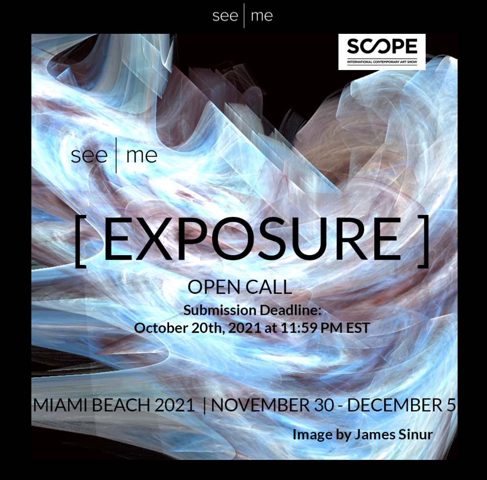 Submit Work To See|Me/SCOPE Integrated Art+NFT Installation-Deadline 10/20/21